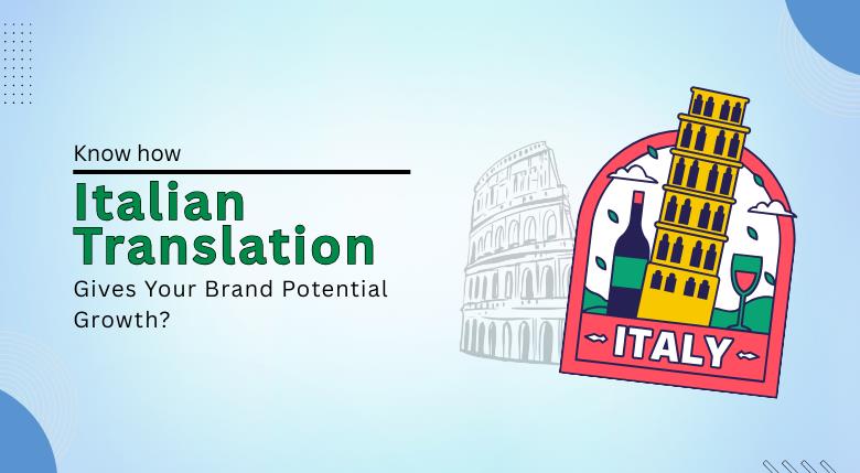 Italian translation enhances brand growth potential.